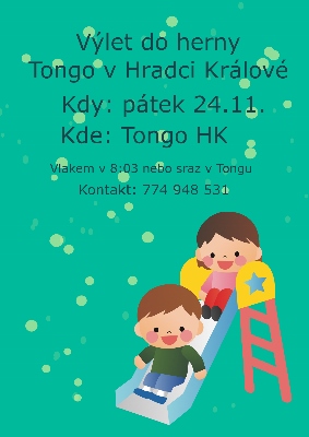 Plakát akce - Výlet do herny Tongo V Hradci